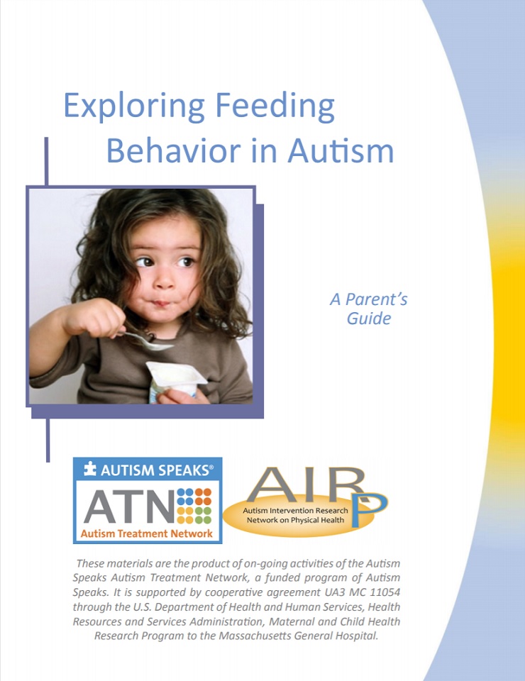 ATN/AIRP Guide to Exploring Feeding Behavior in Autism Autism Speaks